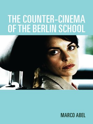 cover image of The Counter-Cinema of the Berlin School
